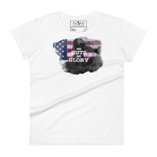No Guts No Glory III Women’s Motivational White  T-Shirt