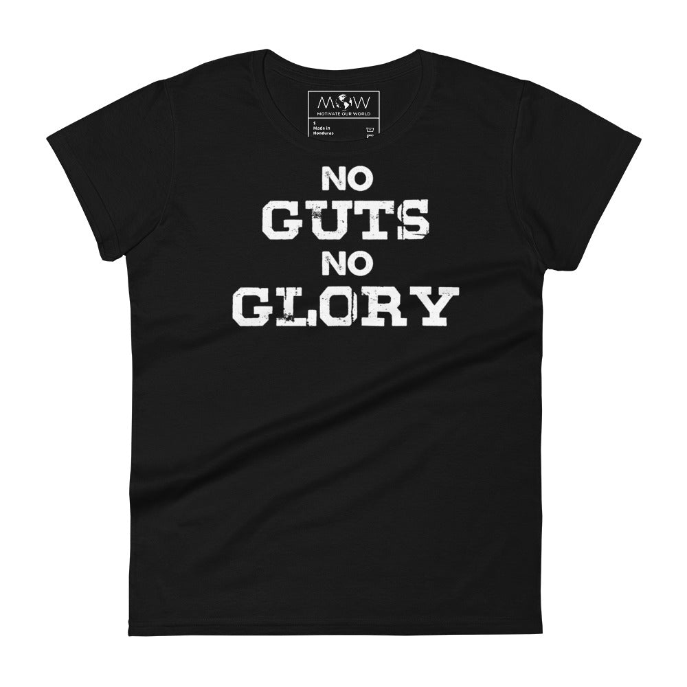No Guts No Glory II Women’s Motivational Black T-Shirt