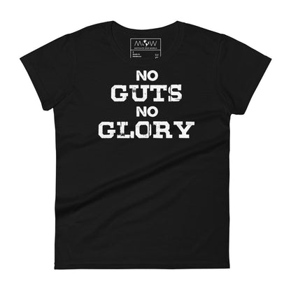 No Guts No Glory II Women’s Motivational Black T-Shirt