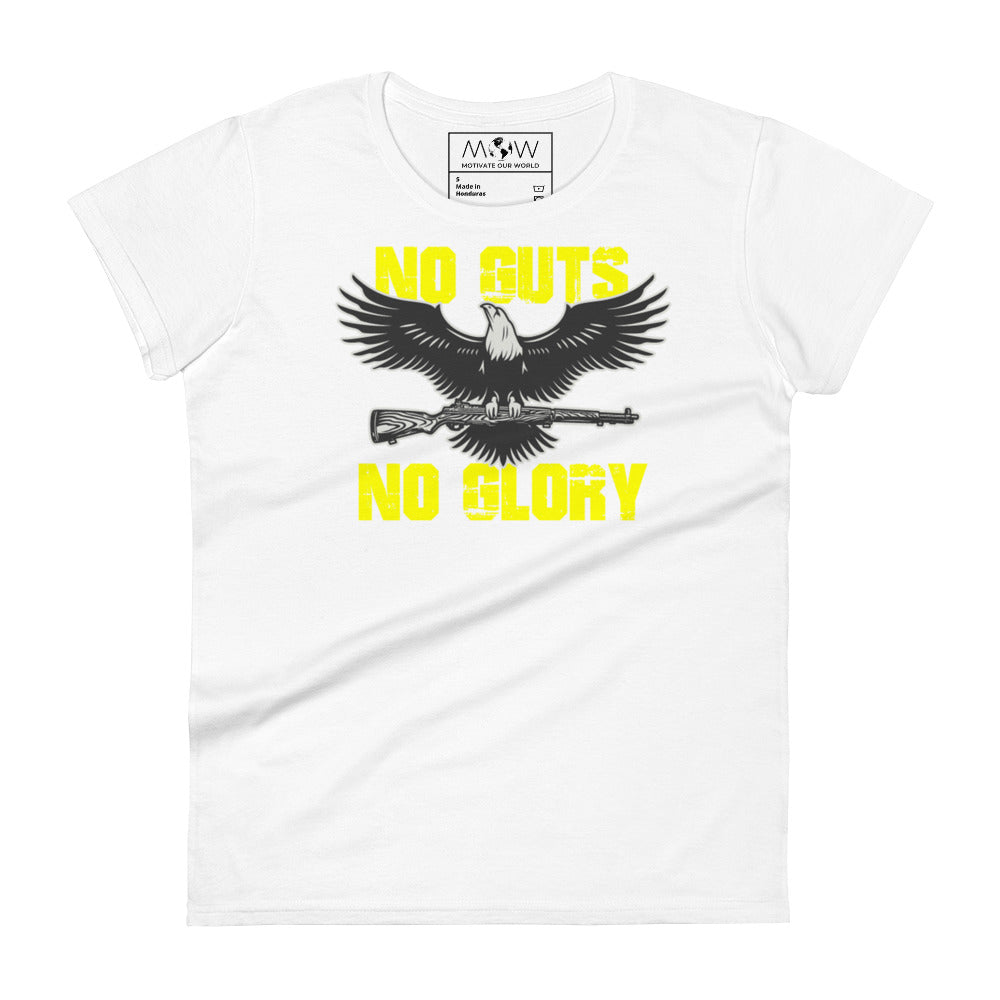 No Guts No Glory Women’s Motivational White T-Shirt