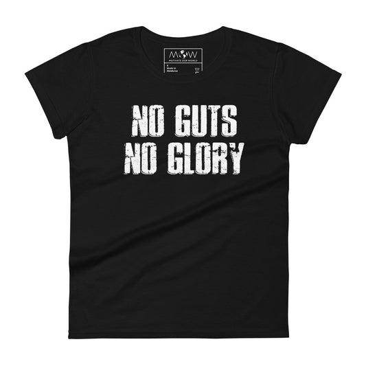 No Guts No Women’s Motivational Black T-Shirt