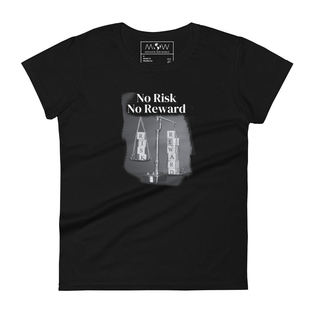 No Risk, No Reward Balance Scale Women’s Motivational Black T-Shirt