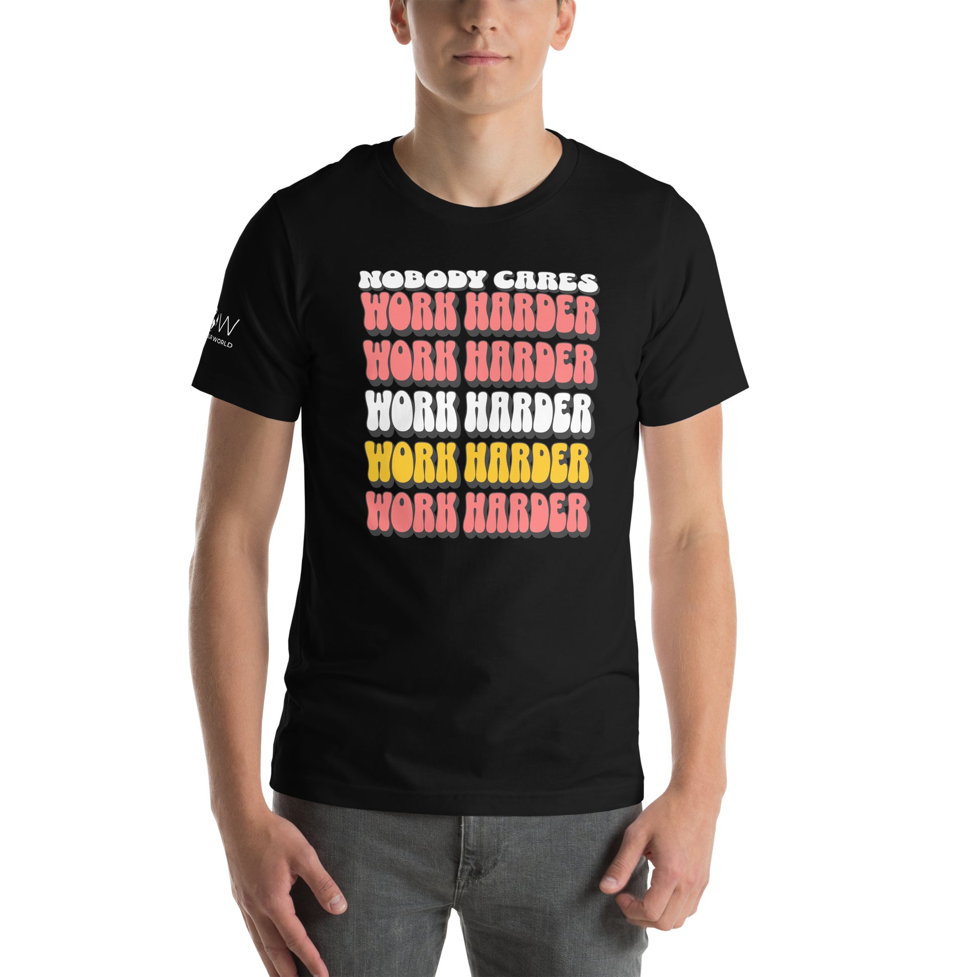 Nobody Cares, Work Harder Men's Motivational Black T-Shirt