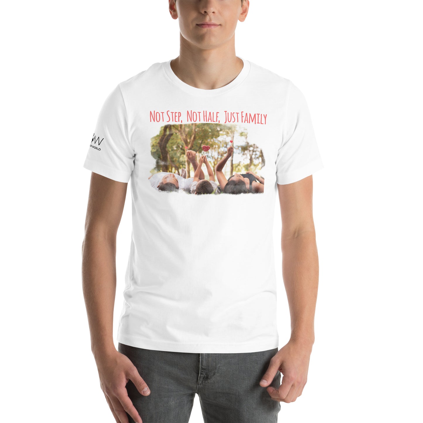 Not Step, Not Half, Just Family – Love & Unity White Motivational Men's T-Shirt Lifestyle