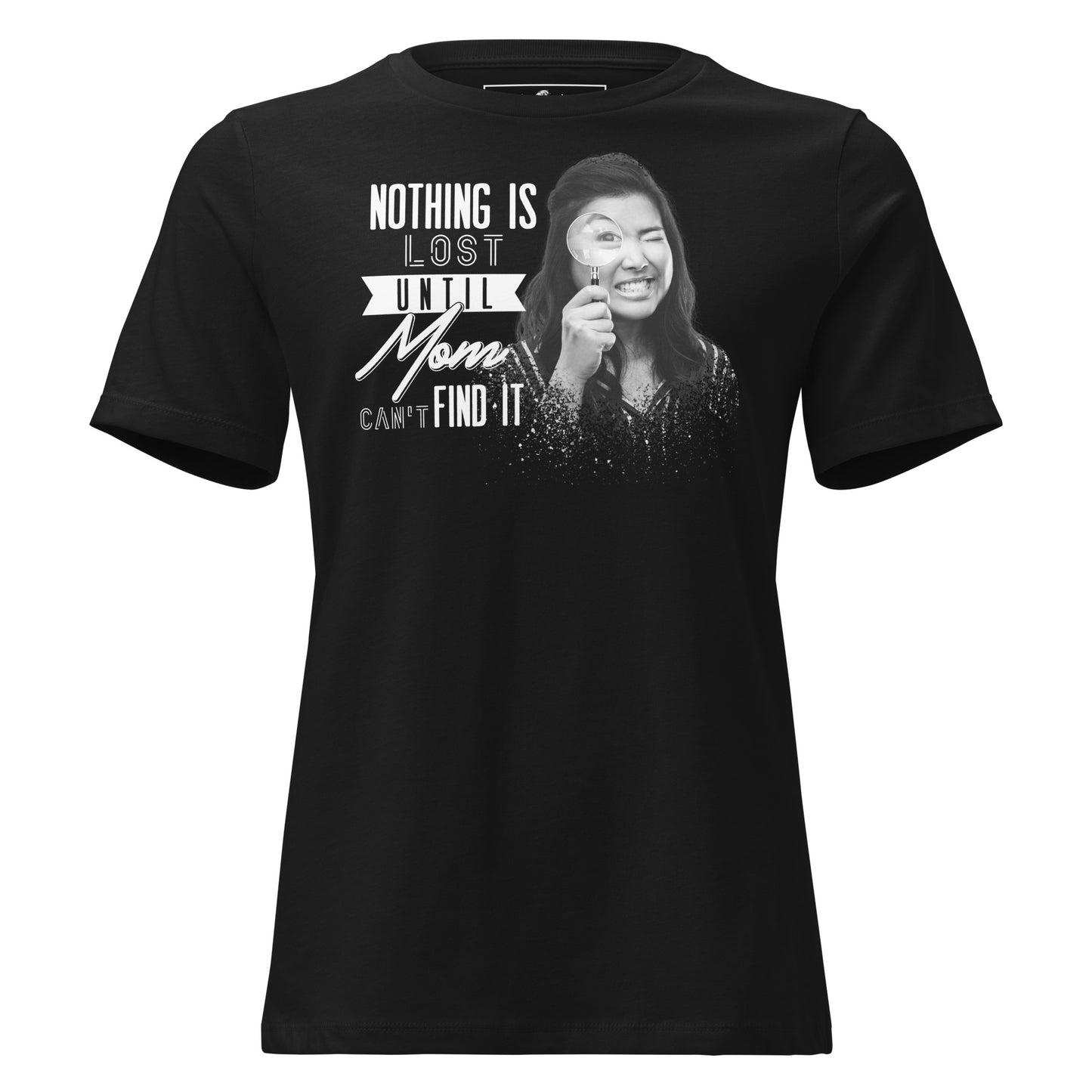 Nothing Is Lost Black Motivational Women’s T-Shirt