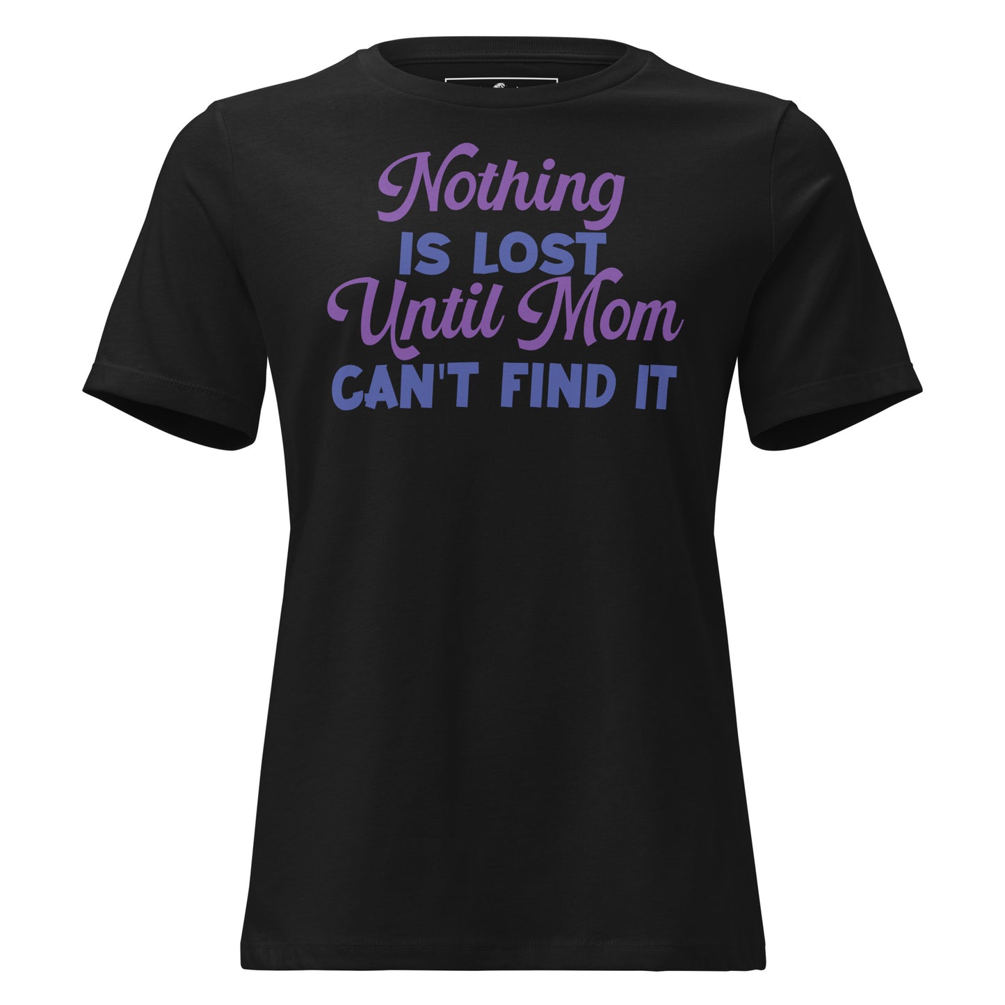 Nothing Is Lost Until Black Motivational Women’s T-Shirt