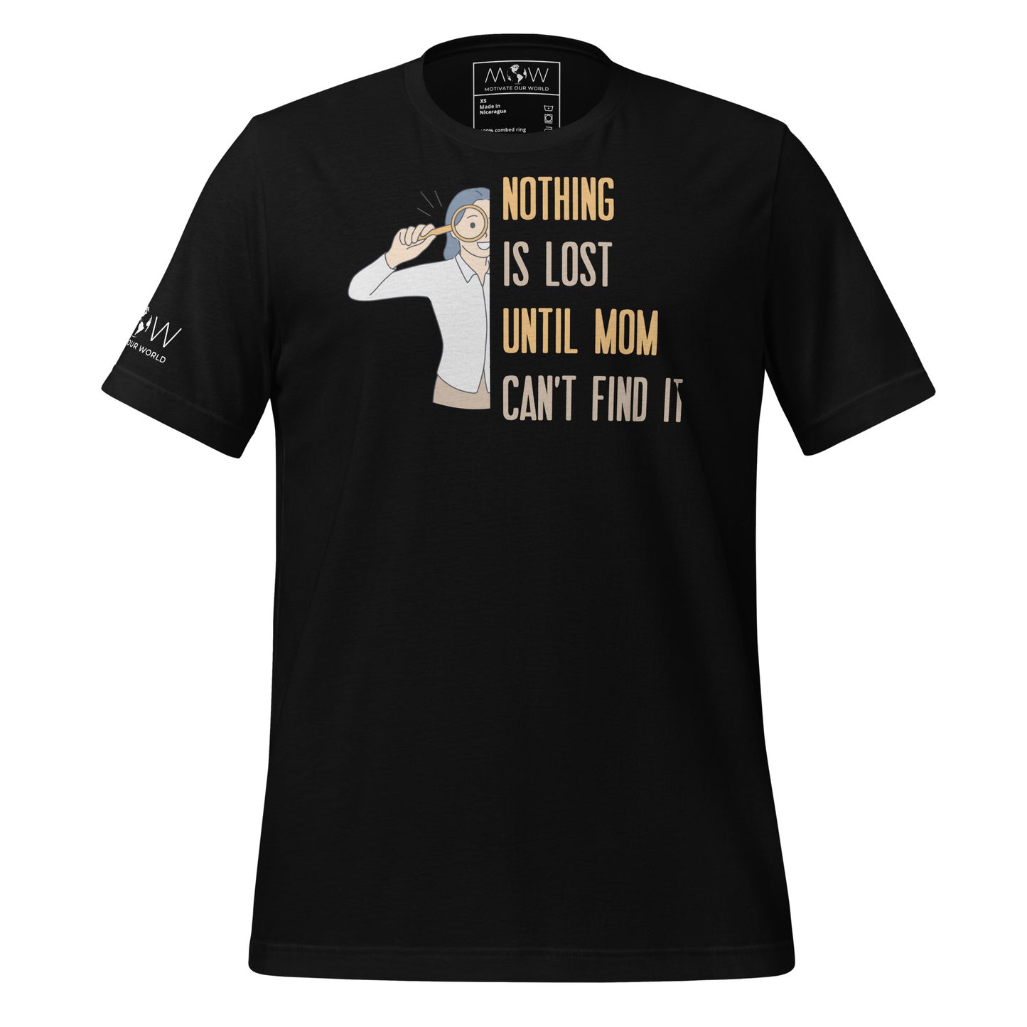 Nothing Is Lost Until Mom Black Motivational Men's T-Shirt