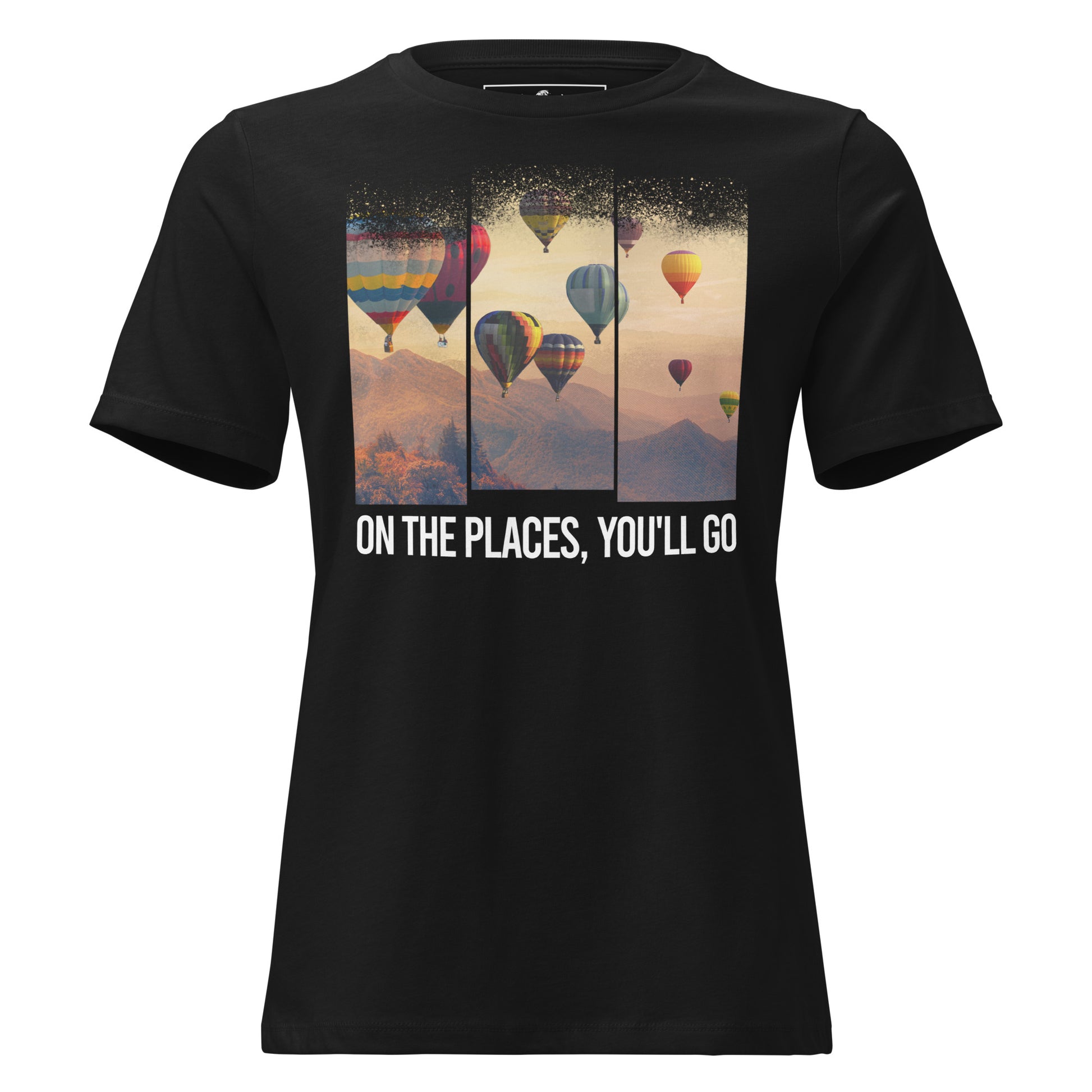 On The Places You’ll Go Balloon Adventure Black Motivational Women’s T-Shirt