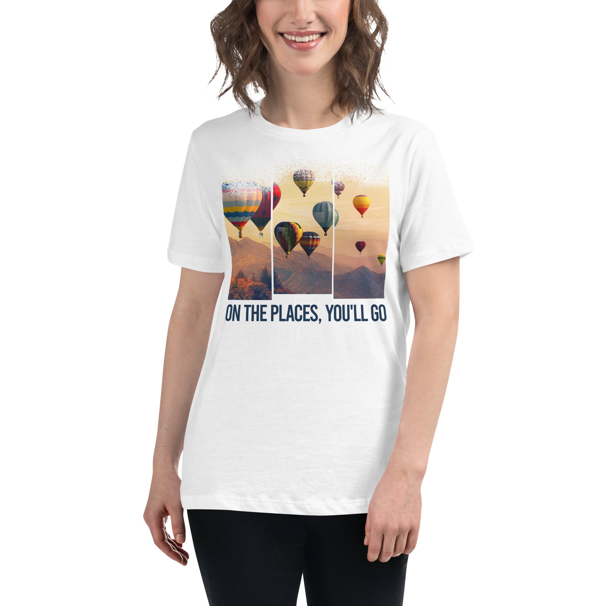 On The Places You’ll Go Balloon Adventure White Motivational Women’s T-Shirt Lifestyle