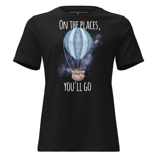 On The Places You’ll Go Balloon Black Motivational Women’s T-Shirt