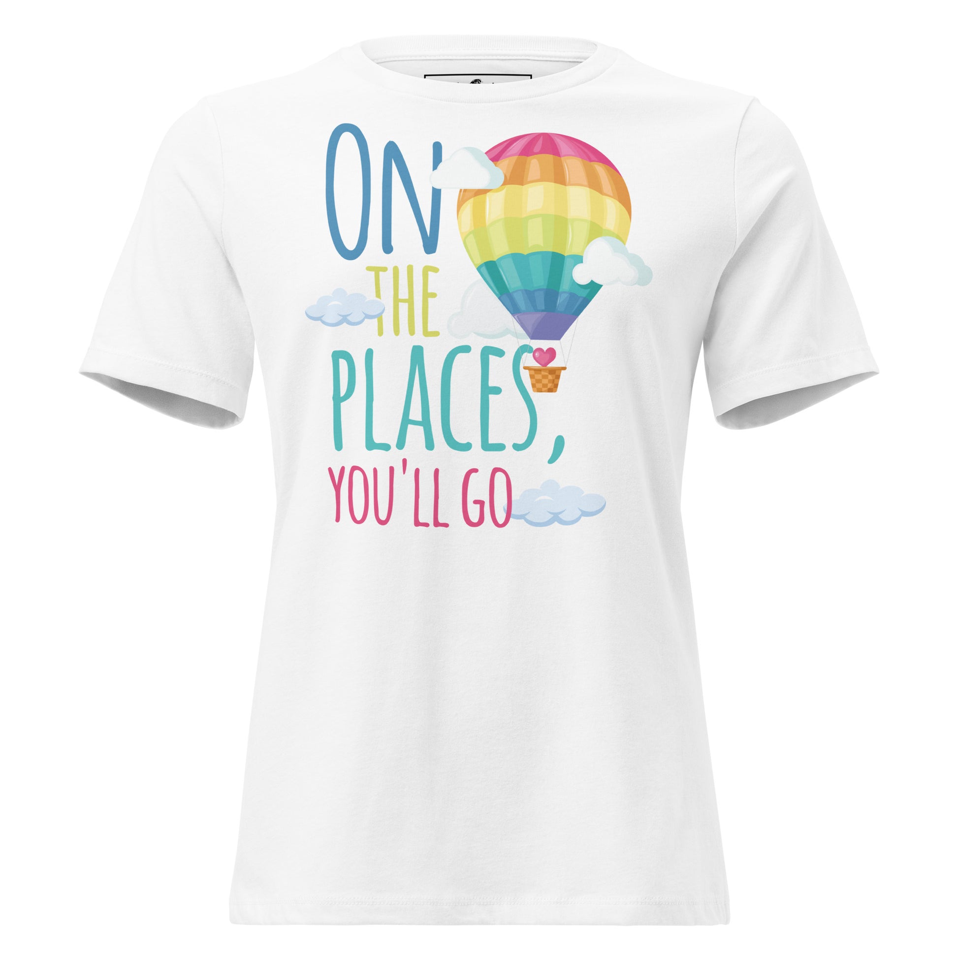 On The Places You’ll Go White Motivational Women’s T-Shirt Lifestyle