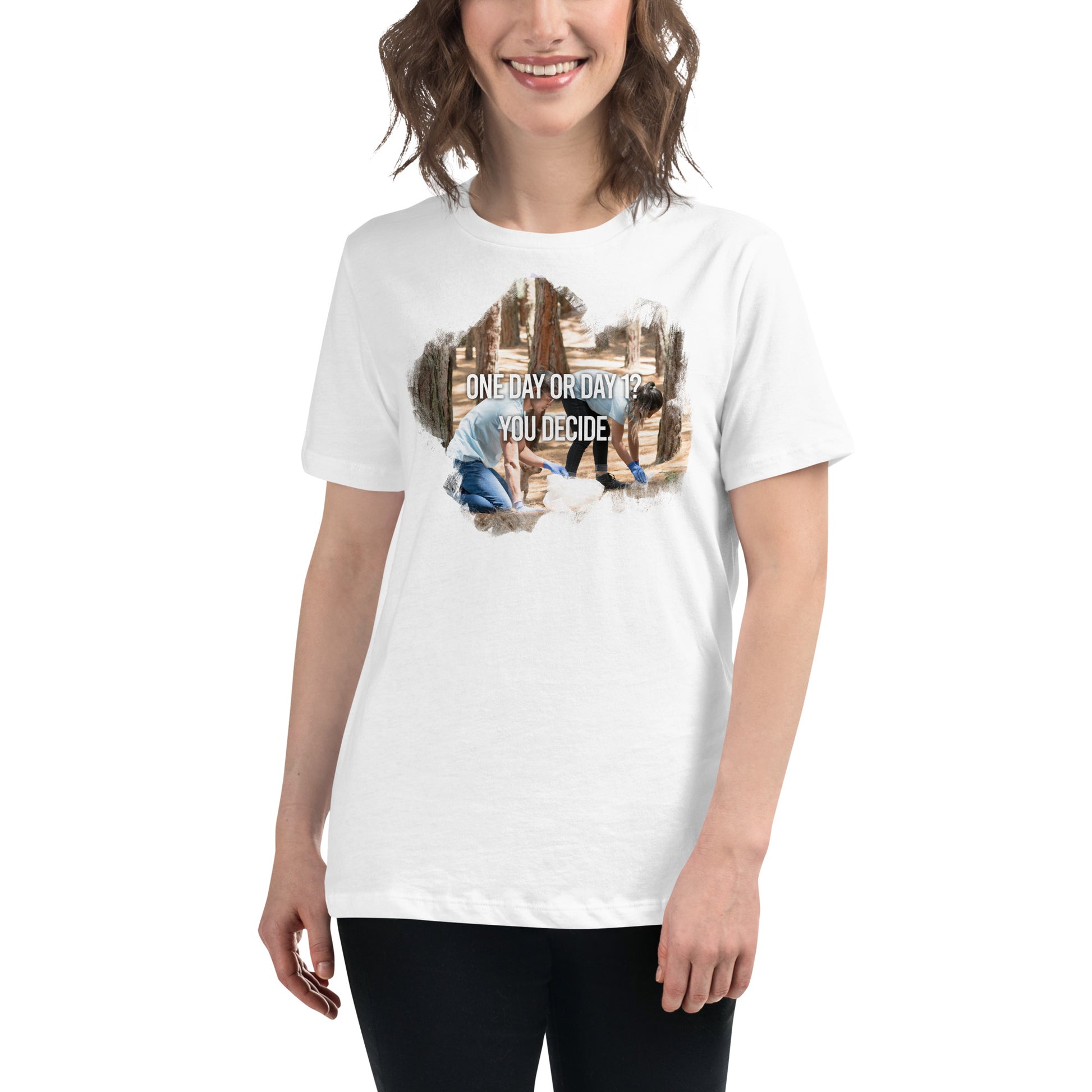 One Day or Day One Cleanup White Motivational Women’s T-Shirt Lifestyle