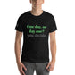 One Day or Day One? Men's Motivational Black T-Shirt
