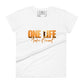One Life Women’s Motivational White T-Shirt