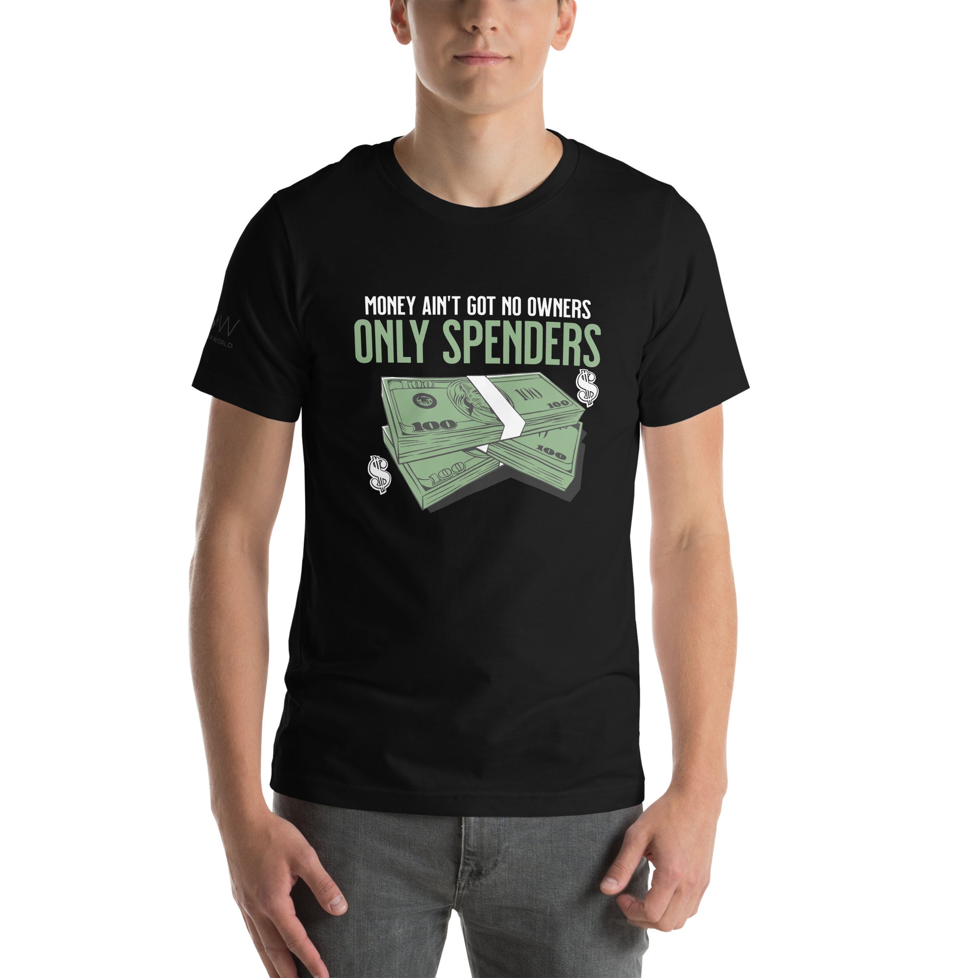 "Only Spenders" Men's Motivational Black T-Shirt