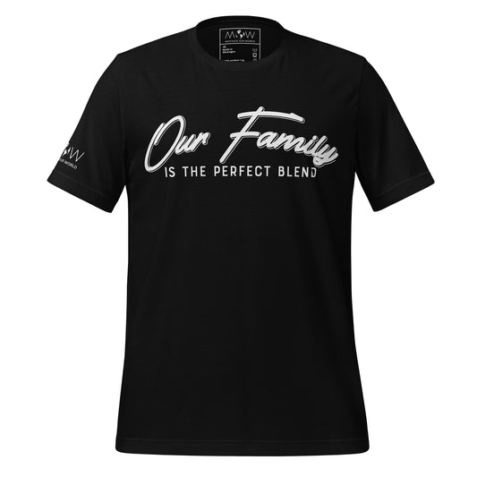 Our Family Is the Perfect Blend Black Motivational Men's T-Shirt