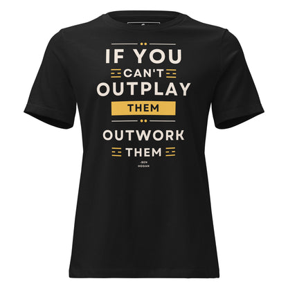 "Outwork Them" Black Motivational Women’s T-Shirt
