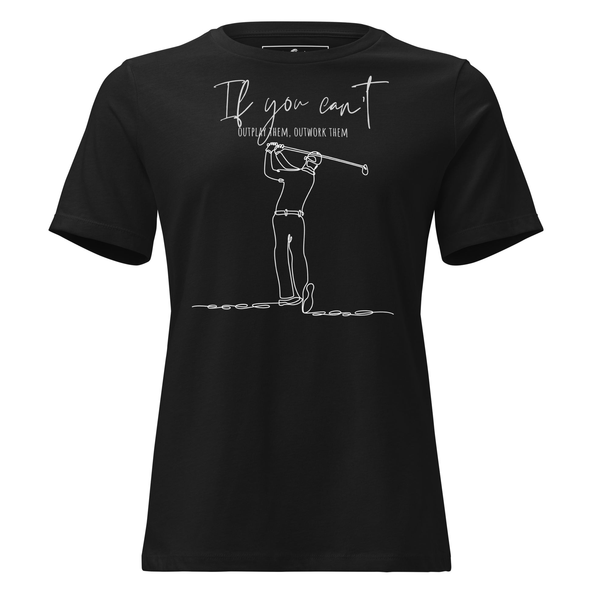 "Outwork Them – Minimalist Golf Edition" Black Motivational Women’s T-Shirt