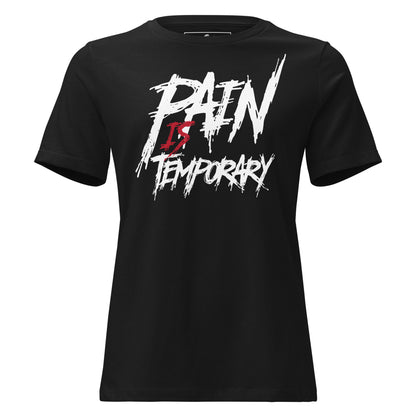 Pain Is Temporary II Black Motivational Women’s T-Shirt