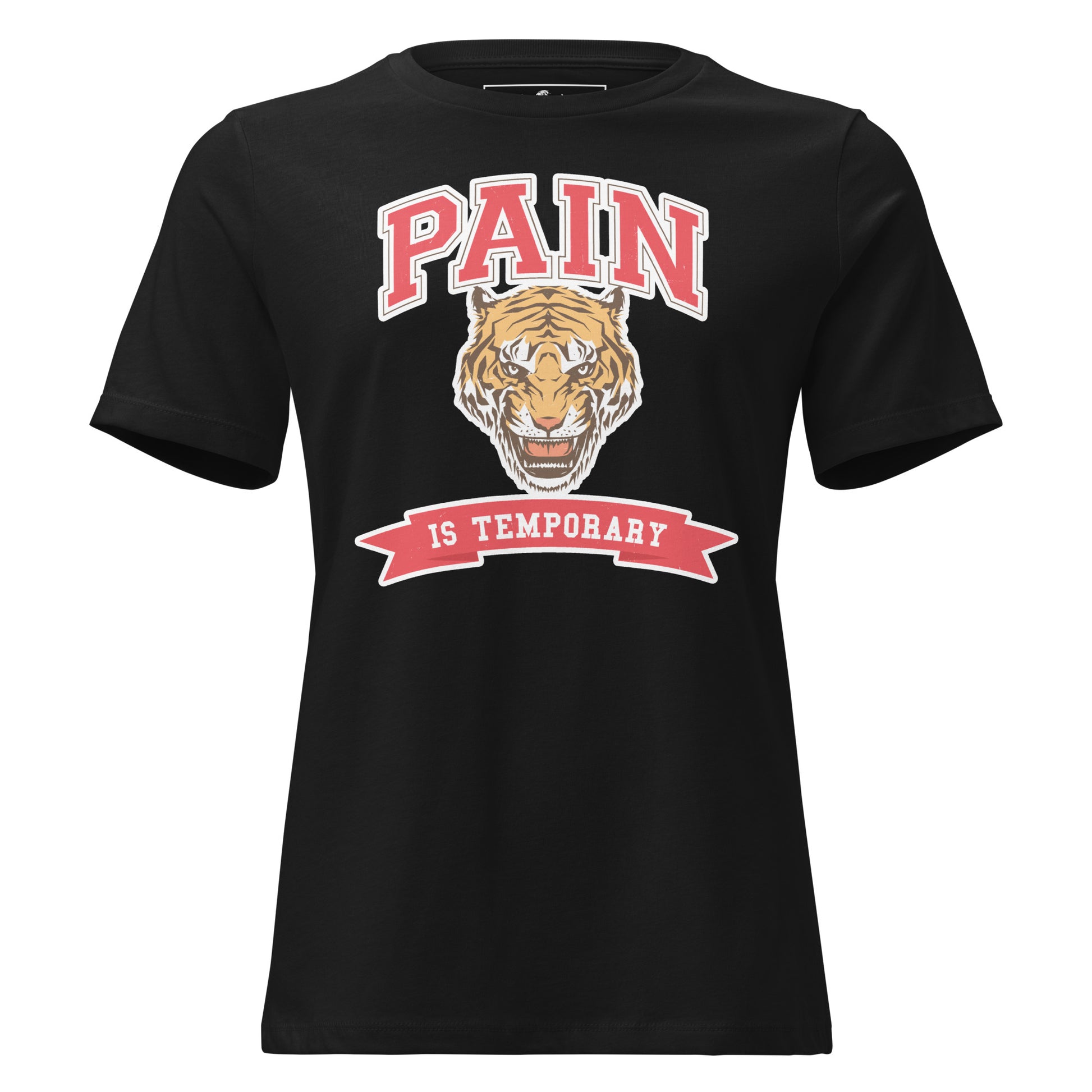 Pain Is Temporary IV Black Motivational Women’s T-Shirt