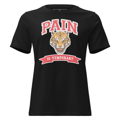 Pain Is Temporary IV Black Motivational Women’s T-Shirt