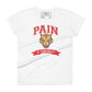 Pain Is Temporary IV Women’s Motivational White T-Shirt