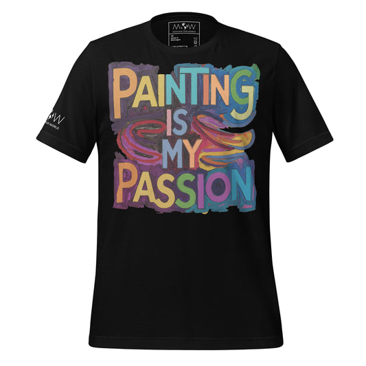 Painting Is My Passion - Brushstroke Edition Black Motivational Men's T-Shirt