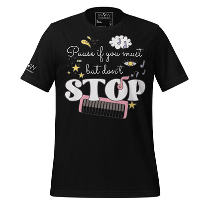 Pause If You Must - Whimsical Edition Black Motivational Men's T-Shirt