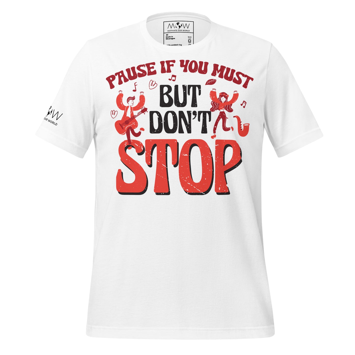 Pause If You Must White Motivational Men's T-Shirt