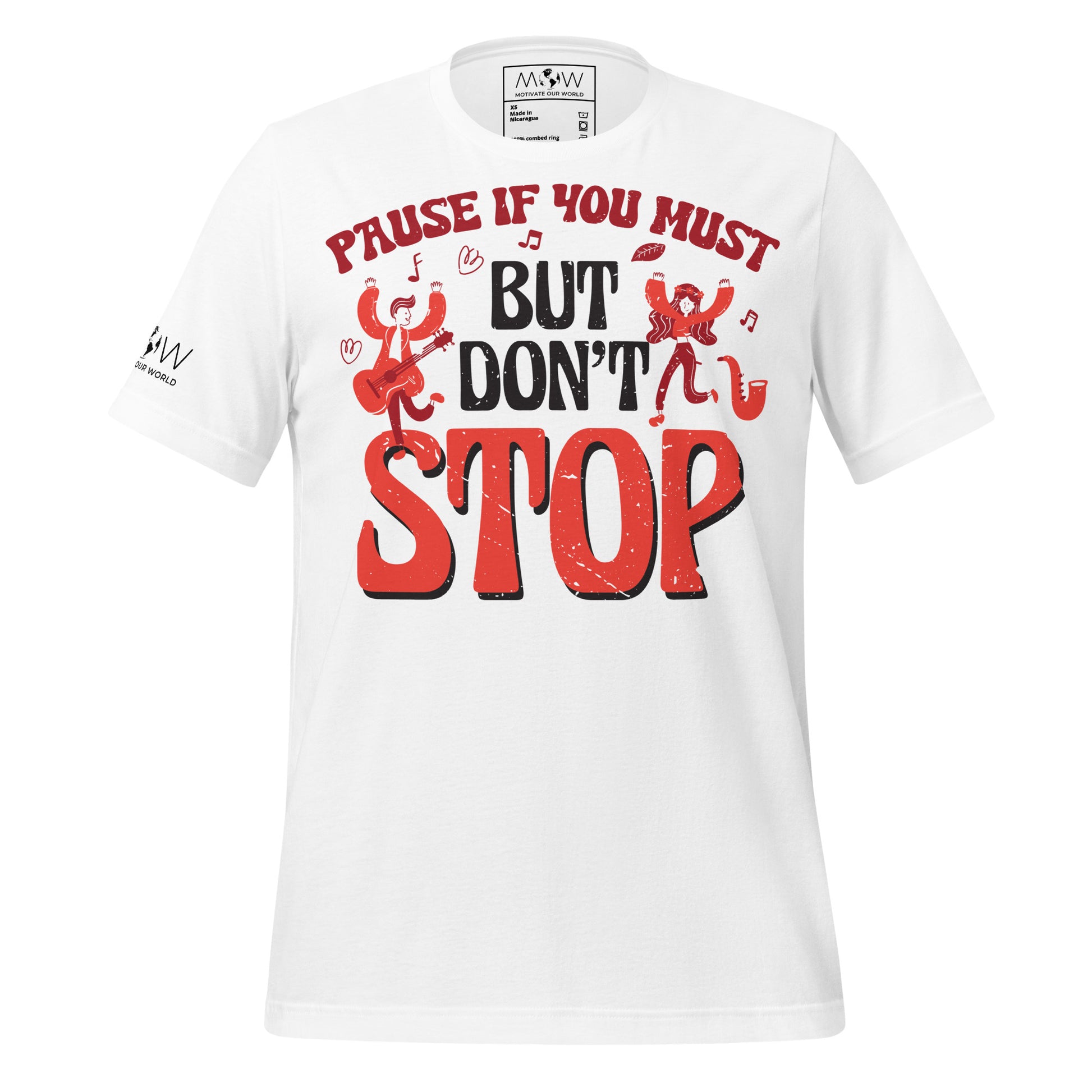 Pause If You Must White Motivational Men's T-Shirt