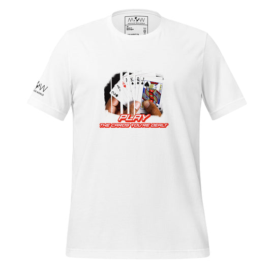 "Play the Cards You're Dealt" Men's Motivational White T-Shirt