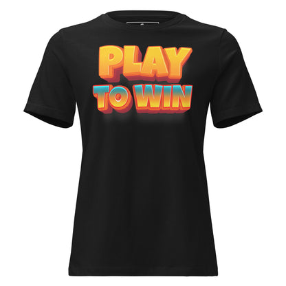 "Play to Win" Black Motivational Women’s T-Shirt