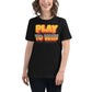 "Play to Win" Black Motivational Women’s T-Shirt Lifestyle