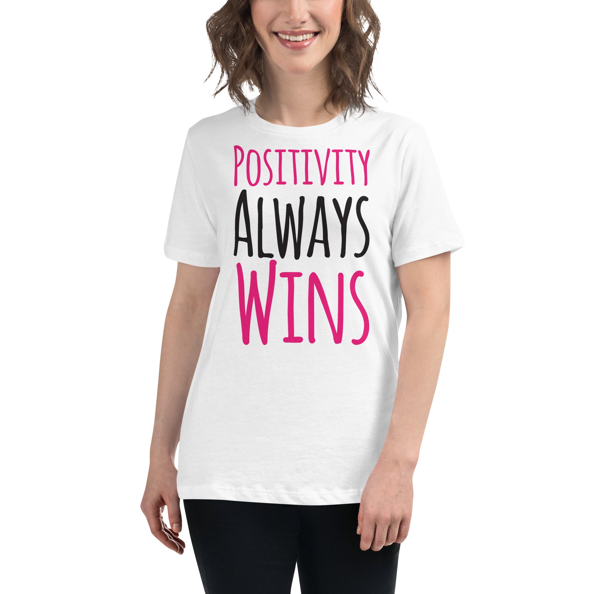 Positivity Always Wins White Motivational Bold Women’s T-Shirt Lifestyle