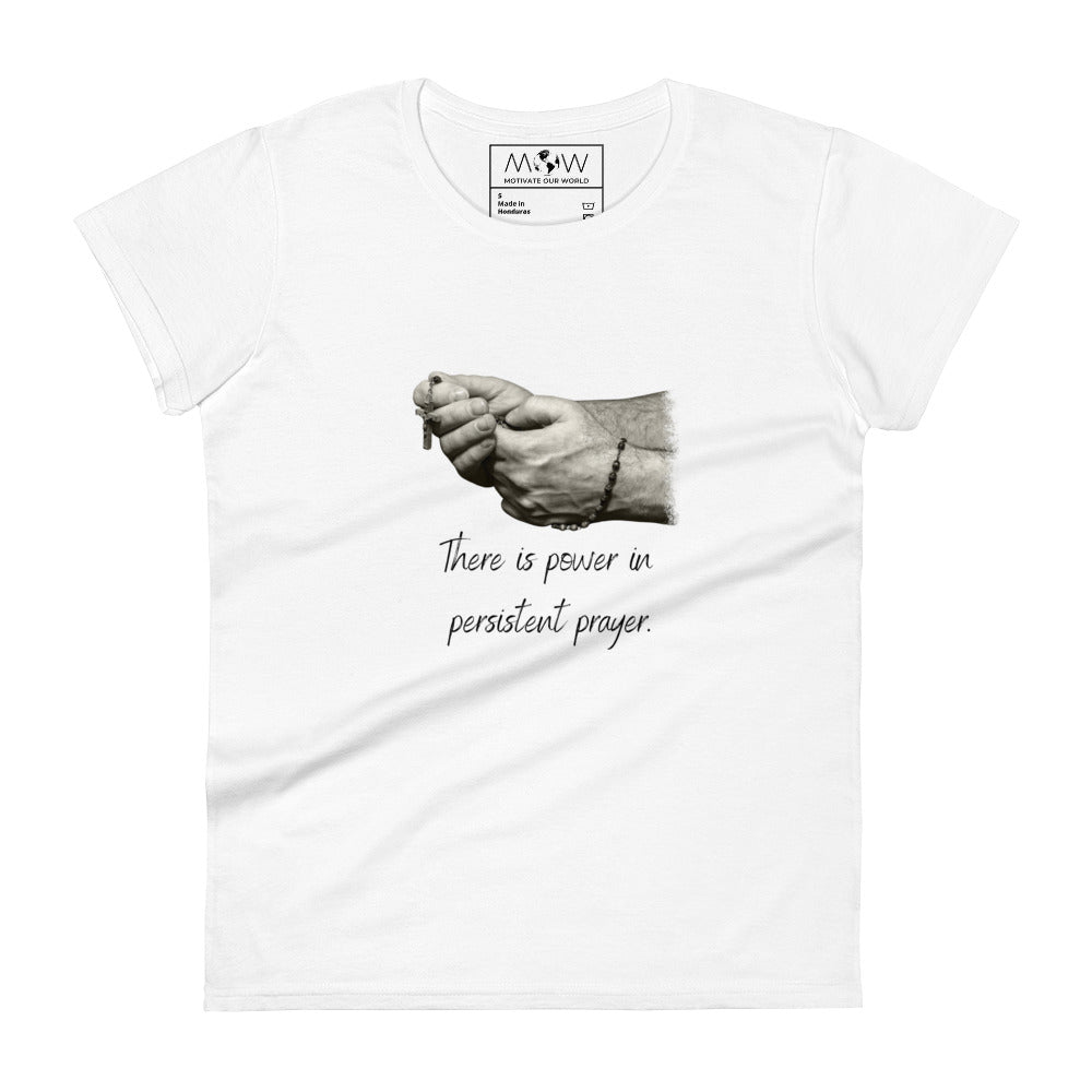 Power in Prayer (Rosary Hands Design) Women’s Motivational White T-Shirt