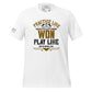 "Practice Like You've Already Won" Men's Motivational White T-Shirt