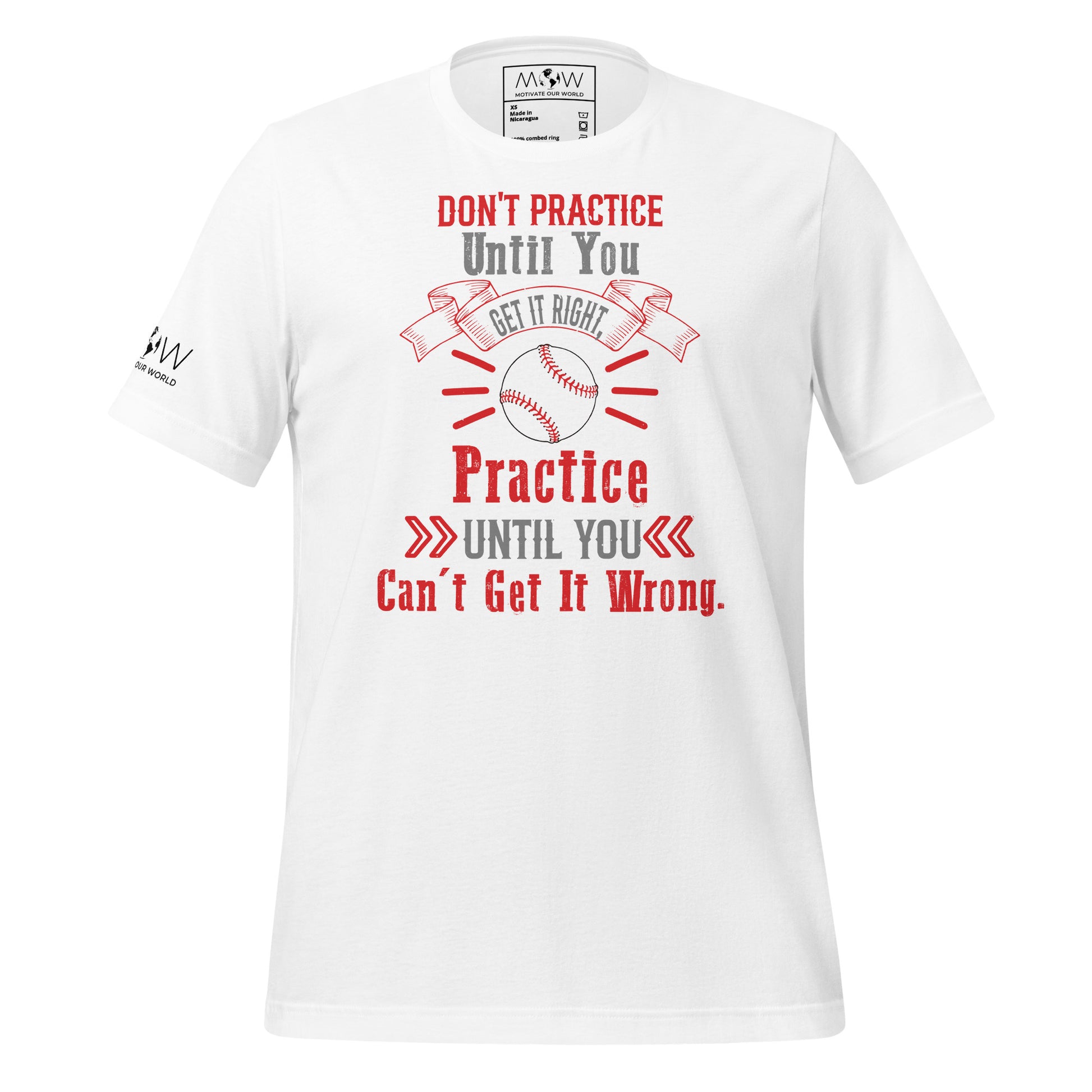 Practice Until You Can't Get It Wrong Baseball Men's Motivational White T-Shirt