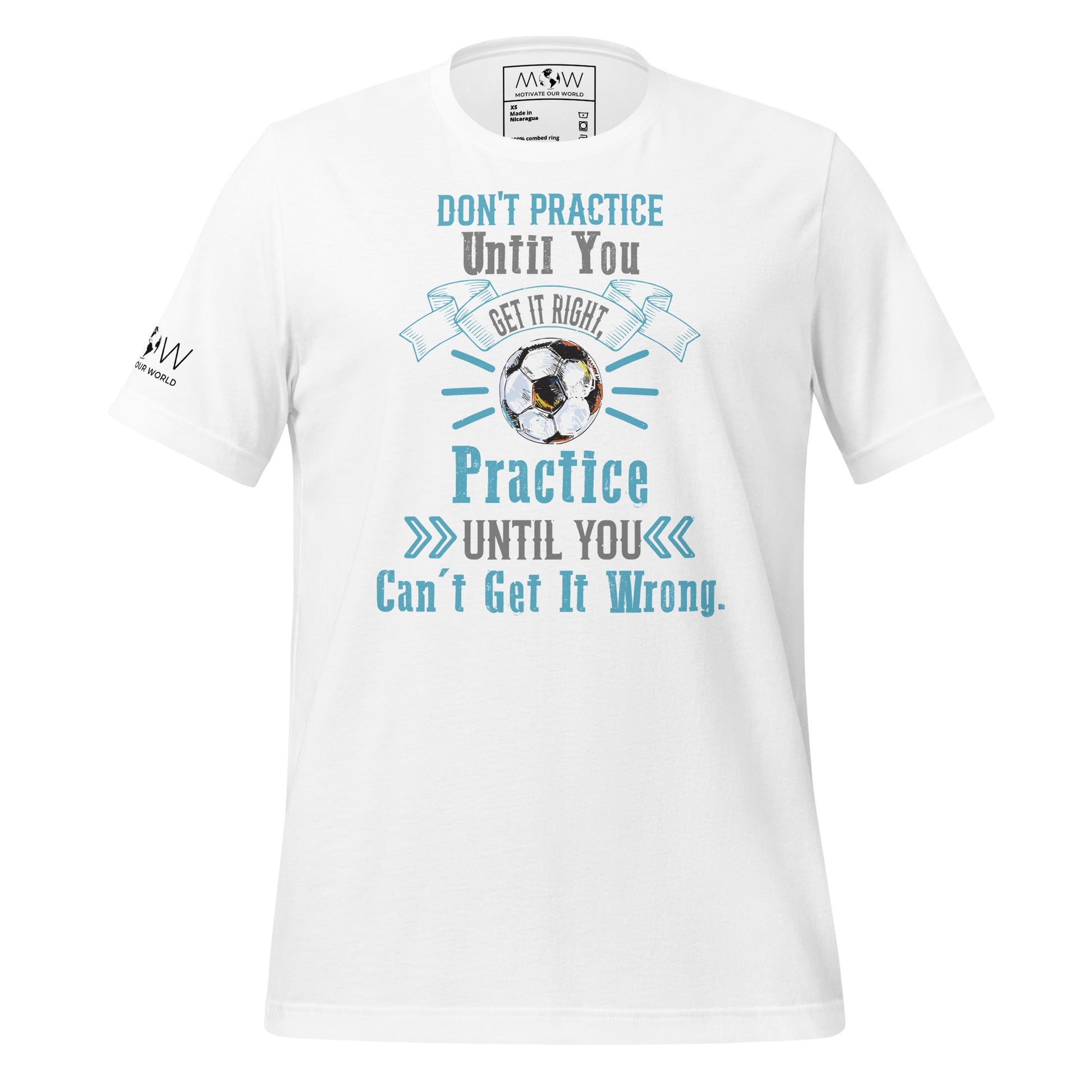 Practice Until You Can't Get It Wrong Soccer Men's Motivational White T-Shirt