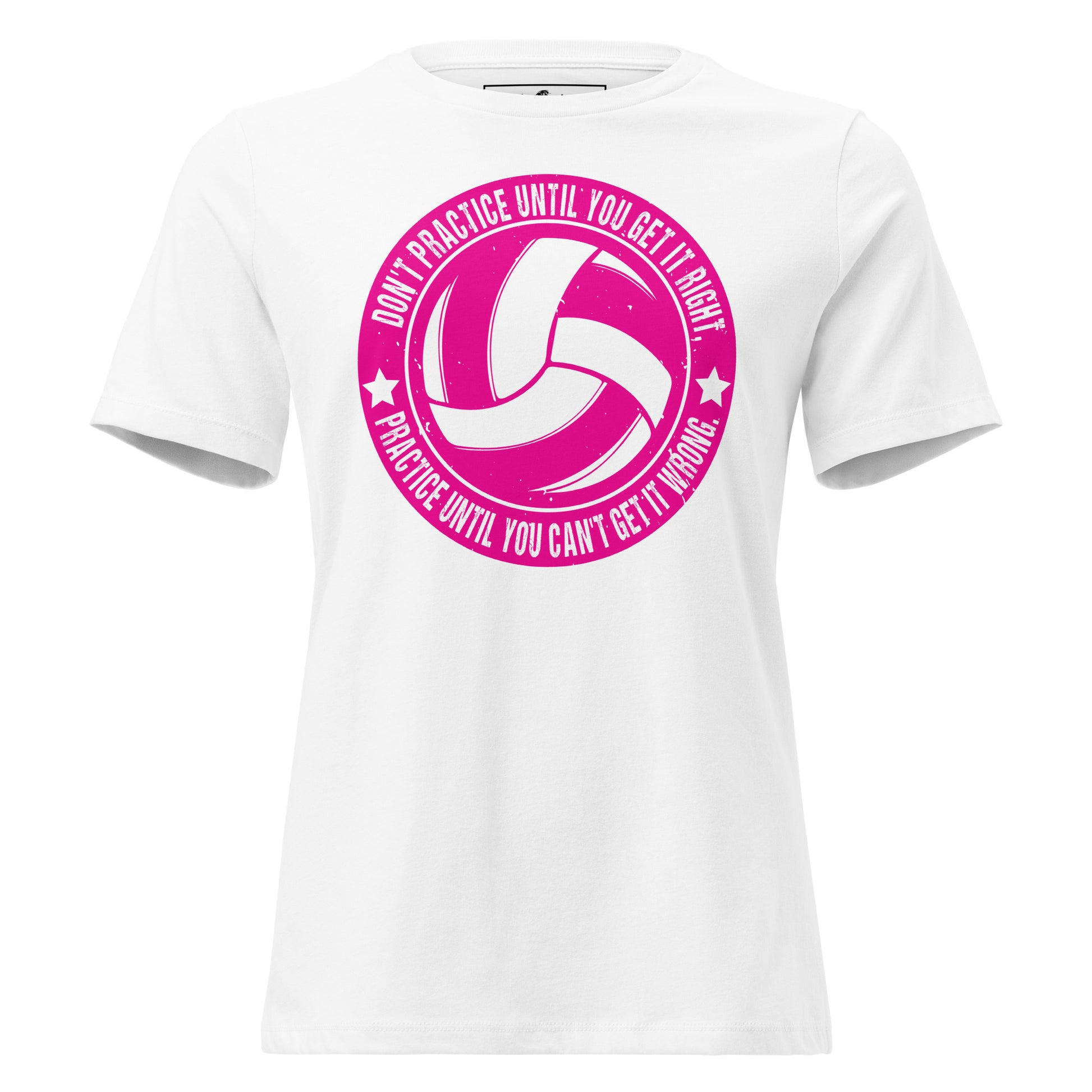 Practice Until You Can't Get It Wrong Volleyball Circle White Motivational Women’s T-Shirt