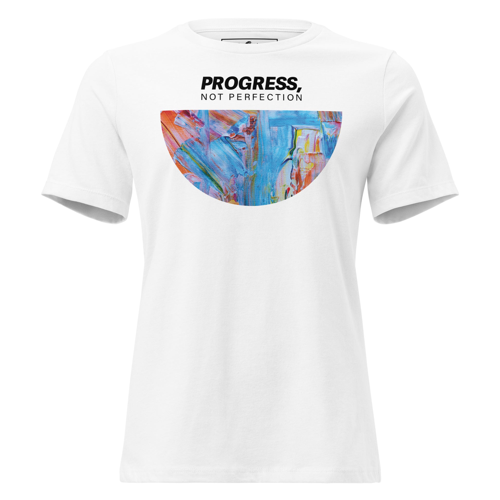 Progress, Not Perfection - Abstract Color White Motivational Women’s T-Shirt