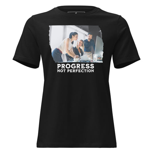 Progress Not Perfection Teamwork Black Motivational Women’s T-Shirt