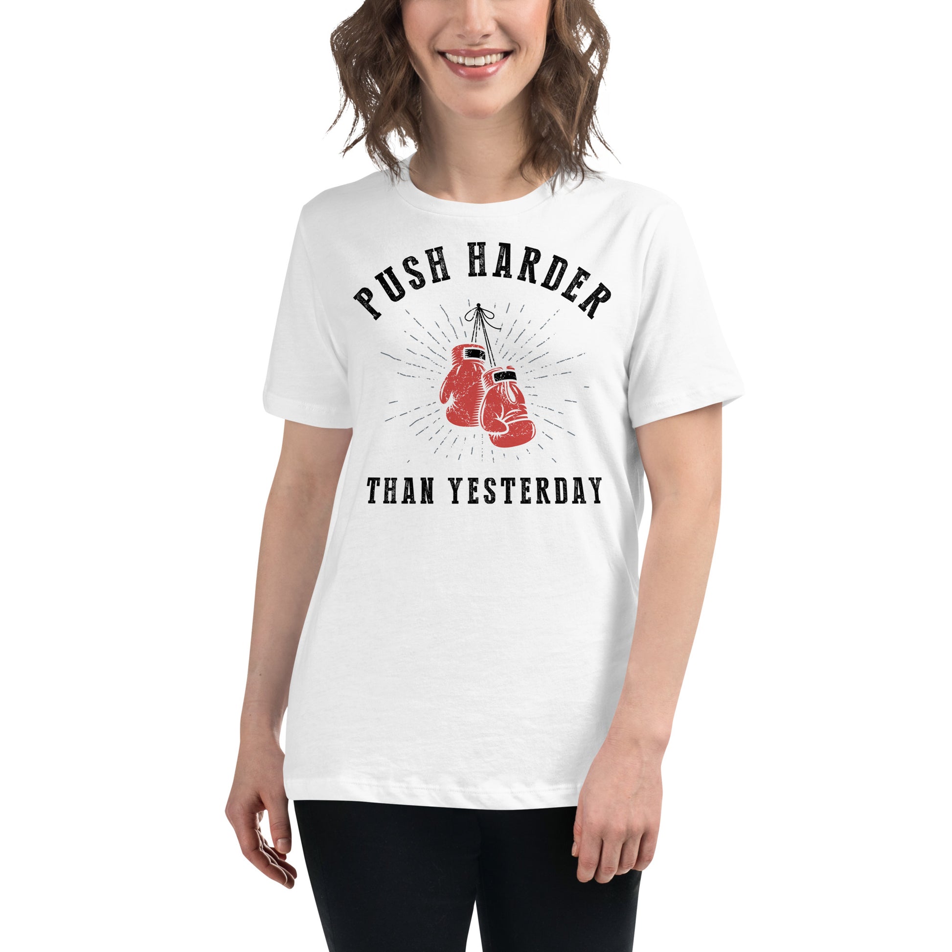 “Push Harder Than Yesterday" Boxing Edition White Motivational Women’s T-Shirt Lifestyle