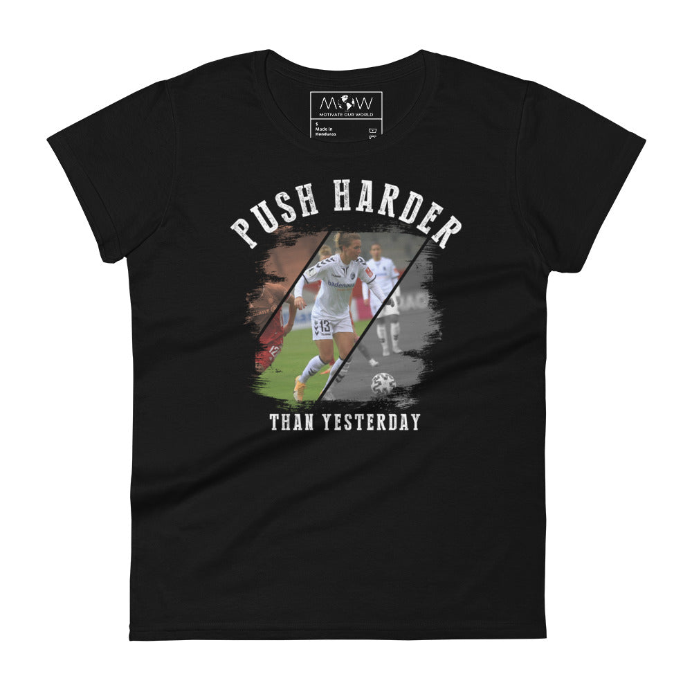 Push Harder Than Yesterday Women’s Motivational Black T-Shirt