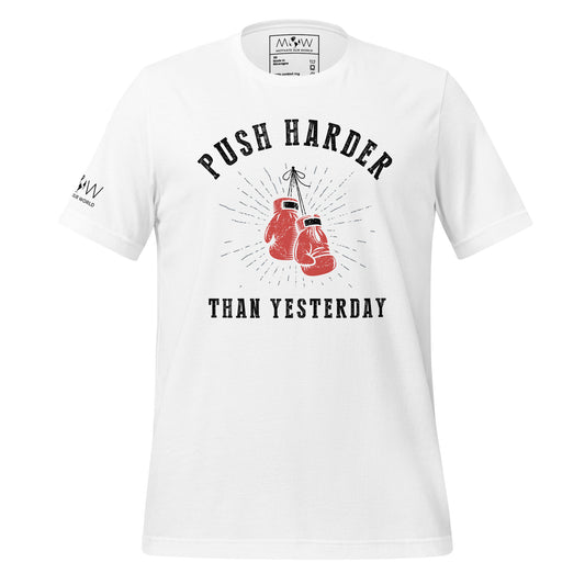 Push Harder Than Yesterday Men's Motivational White T-Shirt