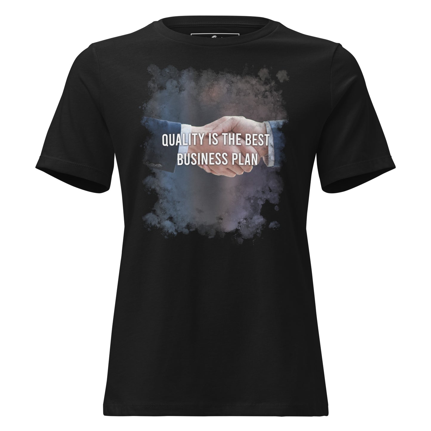 Quality Is The Best Business Plan - Handshake Edition Black Motivational Women’s T-Shirt