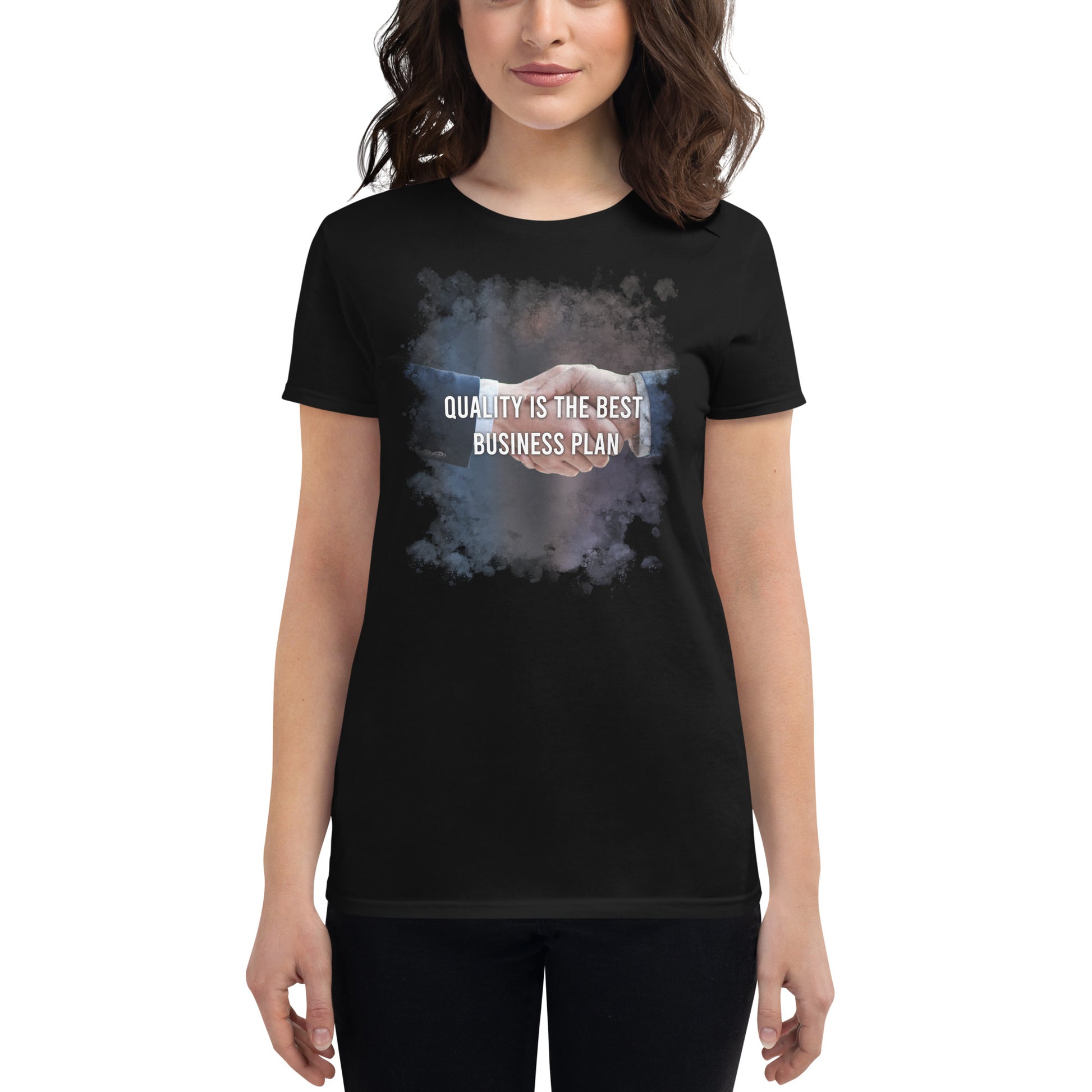 Quality is the Best Business Plan Women’s Motivational Black T-Shirt