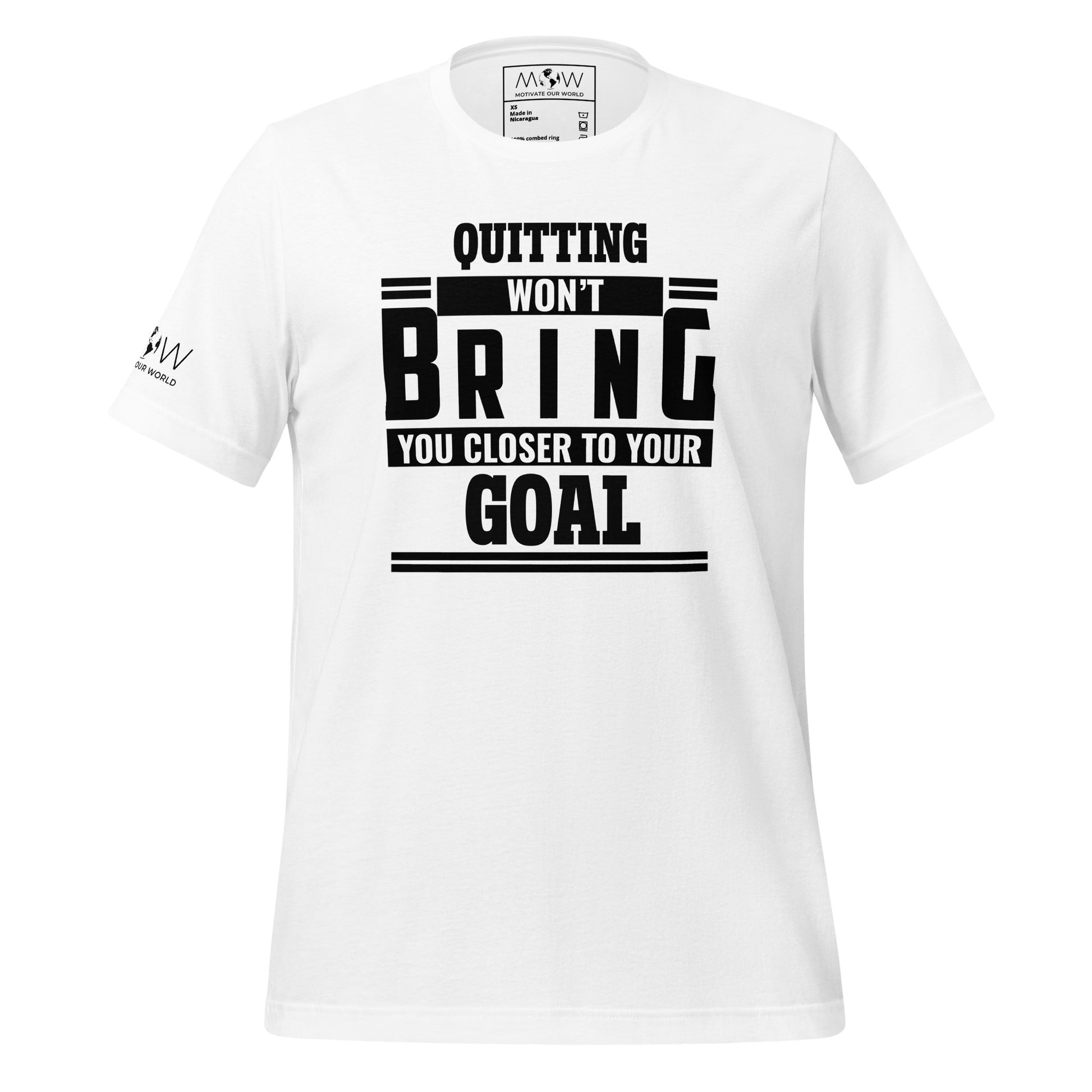 Quitting Won't Get You Closer to Your Goal Men's Motivational White T-Shirt