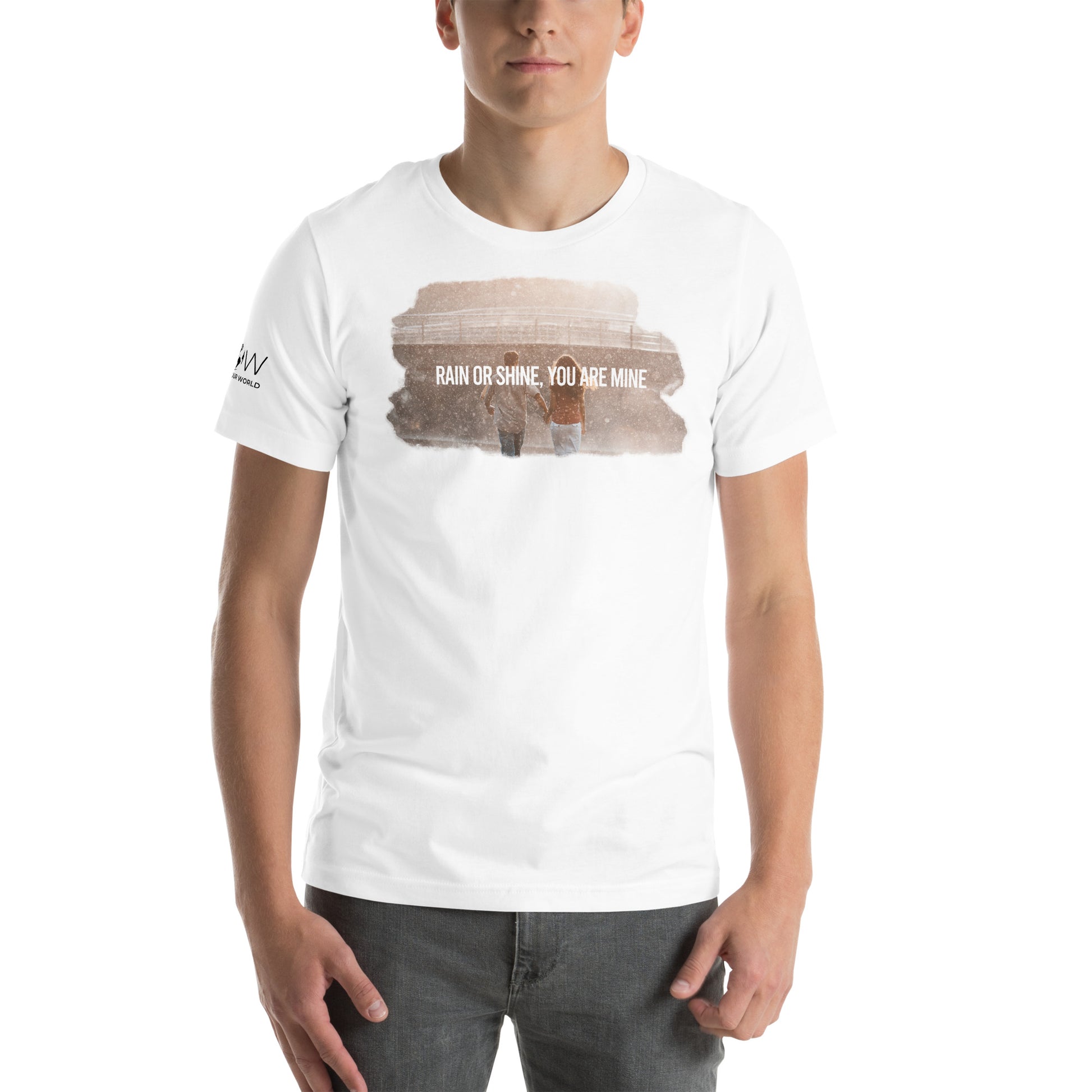 Rain or Shine You Are Mine White Motivational Men's T-Shirt
