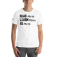 Read, Learn, Be More Inspirational Growth White Motivational Men's T-Shirt