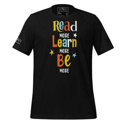 Read More, Learn More, Be More Black Motivational Men's T-Shirt